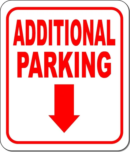 ADDITIONAL PARKING DIRECTIONAL DOWNWARD ARROW RED Aluminum Composite Outdoor Sign 15" x18"