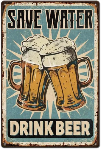 SUPERDANT Letreros de lata de cerveza, divertido letrero de metal, póster de ahorro de agua, bebida, cerveza, garaje, placa de arte de pared para