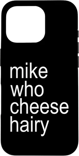 Miniatura 20 de Mike Who Cheese Hairy Funny Adult Humor Word Play Case for iPhone 17