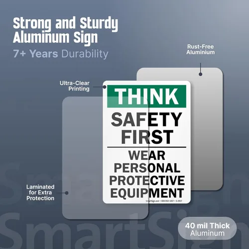 Miniatura 3 de SmartSign - S-2917-AL-14 Letrero "Think Safety First - Use equipo de protección personal" Aluminio de 10" x 14" Aluminio 10" x 14" Aluminio
