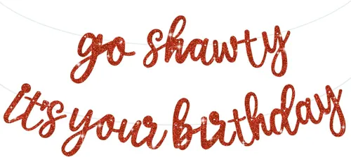 BEISHIDA Cartel con texto en inglés «Go Shawty It's Your Birthday» con texto en inglés «No DIY Hip Hop» con tema de feliz cumpleaños, cartel de Rojo
