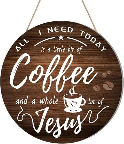 HMASYO Letreros de madera rústica para barra de café – "All I Need Today is A Little Bit of Coffee and A Whole Lot of Jesus" para decoración del