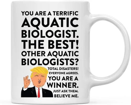 Andaz Press Round 11 oz taza de té de cerámica para café divertido presidente Donald Trump regalo de Navidad, You are a Terrific Aquatic Biologist,
