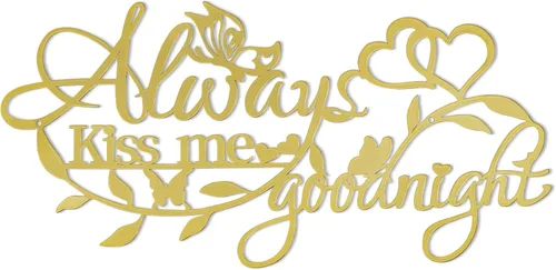 Miniatura 10 de KHayRovies Letrero de metal para decoración del hogar, texto en inglés "Always Kiss Me Goodnight", diseño de mariposas y corazón, esculturas