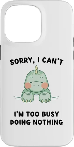 Miniatura 20 de iPhone 16 Sorry, I Can't I'm Too Busy Doing Nothing Sleeping Dinosaur Case