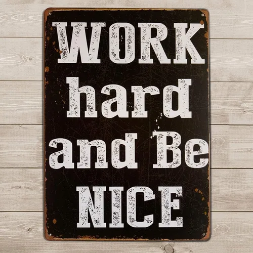 Miniatura 2 de ARTCLUB Letrero de metal retro con texto en inglés "Work Hard and Be Nice ", divertido con texto en inglés "Work Hard and Be Nice