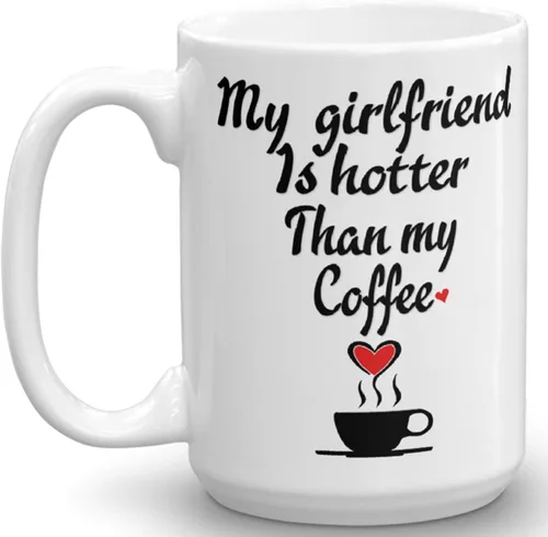 Miniatura 2 de Taza divertida con texto en inglés «My Girlfriend Is Hotter Than My Coffee», regalo de broma para el día de San Valentín, novio y novia, idea