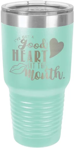 Miniatura 20 de Taza de viaje de acero con recubrimiento de polvo grabado por láser, con texto en inglés "IVE GOT A GOOD HEART BUT THIS MOUTH Engraved 30oz Taza