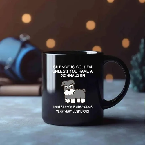 Miniatura 6 de Silence is Golden Unless You Have A Schnauzer Dog Mom Dad Pet Lover - Taza de cerámica para café (negro, 11 onzas)