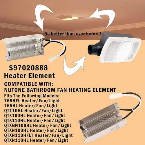 Miniatura 4 de S97020888 Elemento calentador de repuesto para ventilador de baño Broan Nutone piezas de repuesto para QTXN110HL QTXEN100HL 100HL 110HFL 765HFL solo