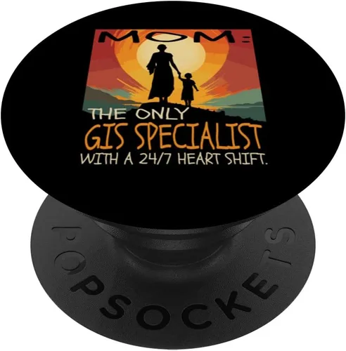 GIS Specialist Job & Mother's Day Themed Cute Design PopSockets Standard PopGrip