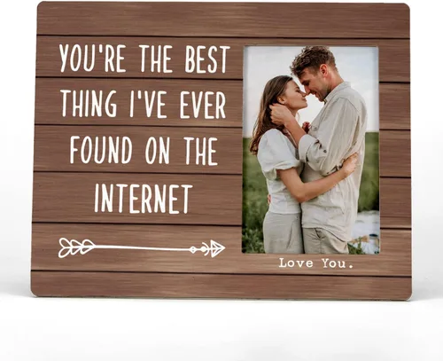 FONDCANYON Marco de fotos con texto en inglés "You Are the Best Thing I've Ever Found on the Internet", marco de fotos para parejas, regalos de