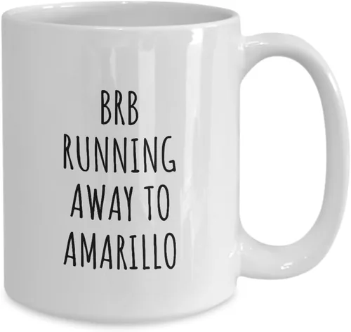 Miniatura 2 de Brb Running Away To Amarillo Mug Funny Gift For Traveler Men Women City Lover Present Idea Quote Gag Joke Coffee Tea Cup Large 15 Oz