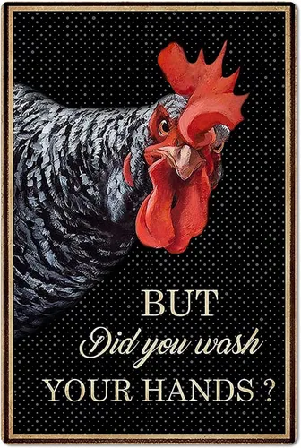 Flyhaw Cartel de metal divertido de gallinero con texto en inglés «But Did You Wash Your Hands Ranch», letrero retro de gallo para garaje, cocina,