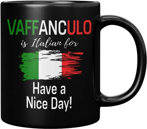 Panvola Vaffanculo Is Italian For Have A Nice Day - Divertido regalo italiano para compañeros de trabajo, amigos, hermana, hermano, familia en Negro