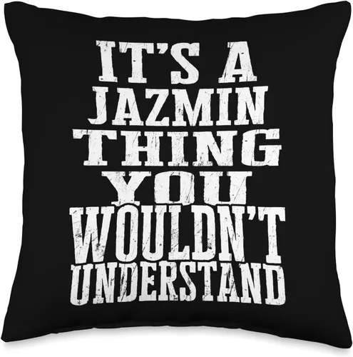 Jazmin Matching Family Reunion T Shirt It's A Jazmin Thing Matching Family Reunion First Last Name Throw Pillow, 16x16, Multicolor