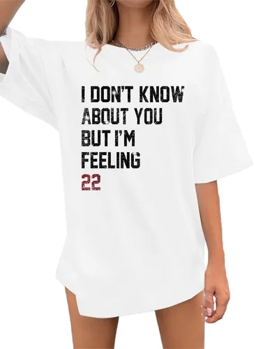 Camiseta de manga corta con texto en inglés "I Don't Know About You But I'm Feeling 22" para mujer, álbum de música, cantante, regalo para fanáticos