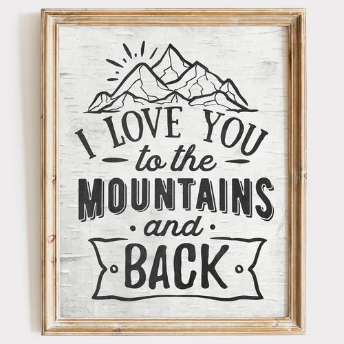 Impresión artística con texto en inglés "I Love You To The Mountains And Back", sin marco, 8 x 10 pulgadas, decoración de pared inspiradora y
