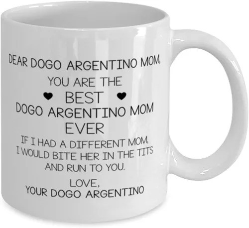 Miniatura 2 de Taza de café con texto en inglés "Dear Dogo Argentino Mom Ever", "You Are The Best Dogo Argentino Mom Ever", 11 onzas