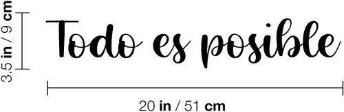 Miniatura 4 de Vinilo adhesivo de pared – Todo Es Posible/Everything's Possible – 3.5 x 20 pulgadas – Adhesivo de moda con cita positiva en español