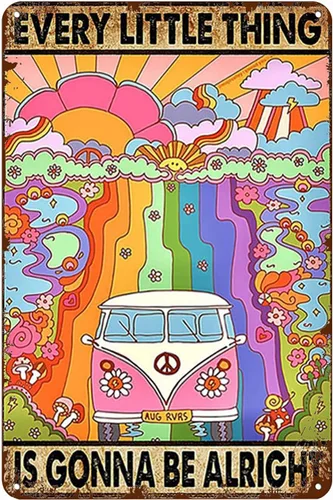 Xiddxu Cartel de metal vintage de hojalata con texto en inglés "Hippie Every Little Thing is Gonna Be Alright", póster decorativo de pared para