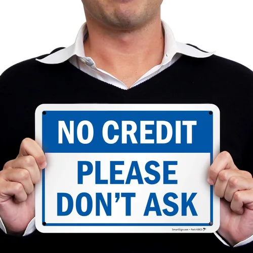 Miniatura 4 de Letrero con texto en inglés "No Credit - Please Don't Ask" de SmartSign Aluminio de 7 x 10 pulgadas
