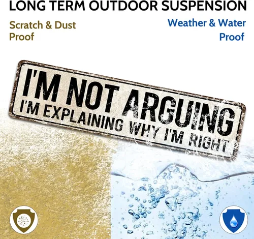 Miniatura 5 de Cartel de hojalata vintage de 4 x 16 pulgadas con texto en inglés "I'm Not Arguing, I'm Explaining Why I'm Right