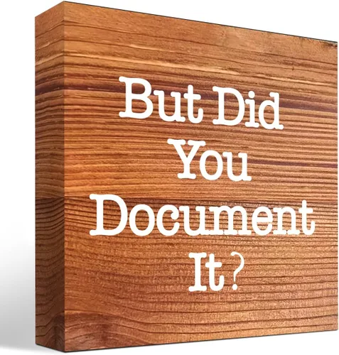 Miniatura 13 de Letrero de madera con texto en inglés «But Did You Document It» (But Did You Document It), caja de madera para escritorio, divertido letrero