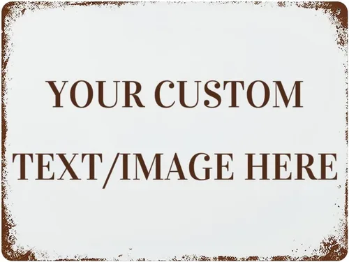 Letreros personalizados para diseñar tu texto, imagen, logotipo, letrero de metal personalizado, resistente a la intemperie, hierro vintage, retro,