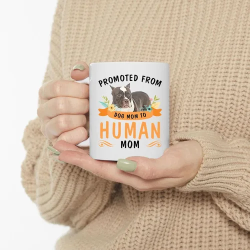 Miniatura 3 de Promoted from Brown American Bully Dog Mom to Human Mom Coffee Mug White Ceramic Cup 11oz
