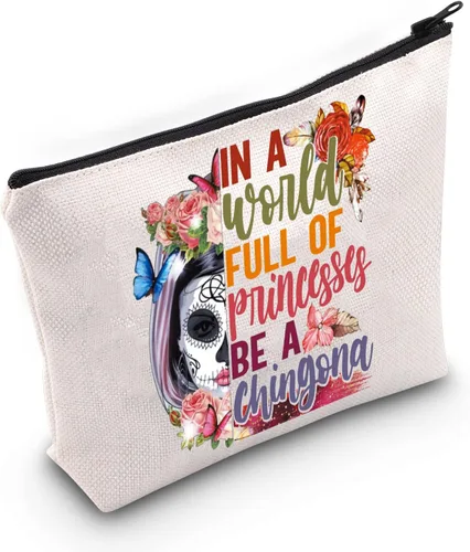 WZMPA Bolsa de maquillaje cosmética de calavera de azúcar, regalo mexicano Dia De Los Muertos en un mundo lleno de princesas Be A Chingona Zipper