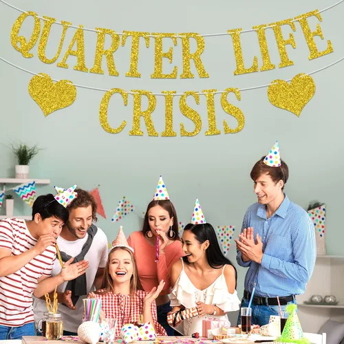 Miniatura 4 de Cartel de crisis de Quarter Life, divertido letrero de aniversario de cumpleaños de 25 años, suministros de decoración de fiesta de cumpleaños de 25