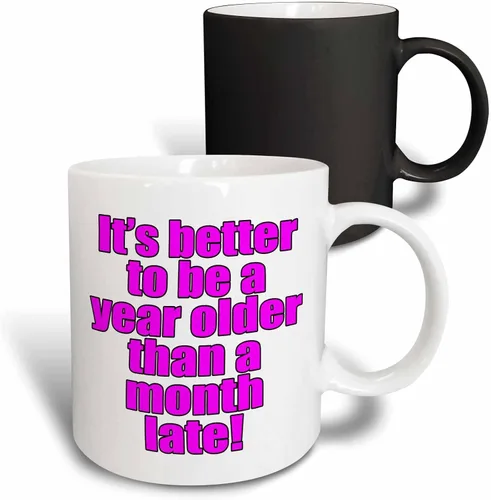 Miniatura 9 de 3dRose evadane – Funny Quotes – Su Mejor A Ser Un Año Más un mes Late, Pink – Tazas, Negro/Blanco