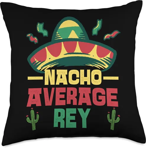 Not Your Ordinary Name. Nacho Average Rey - Almohada de 18 x 18 pulgadas, multicolor