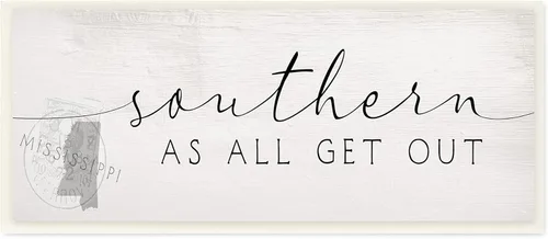 Stupell Industries Southern As All Get Out Slang Mississippi State, placa de pared diseñada por Daphne Polselli, 7 x 17 pulgadas, color negro
