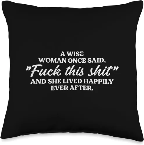 Funny Sayings Decor For Men Women Kids Gifts Woman Once Said and Lived Happily Ever After Funny Saying - Almohada de 16 x 16 pulgadas, multicolor