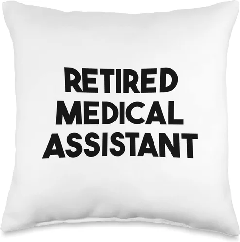 Retired Medical Assistant Throw Pillow
