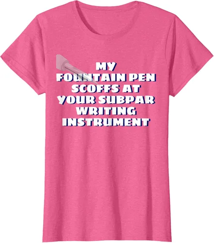 Miniatura 38 de My Fountain Pen Scoffs At Your Subpar - Camiseta de manga corta