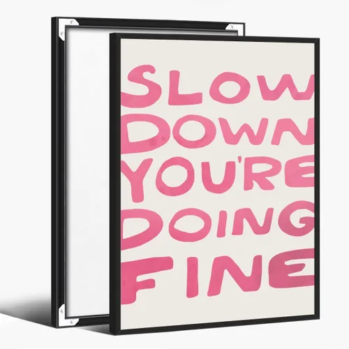 Miniatura 20 de Lienzo rosa para pared, arte de pared Slow Down Youre Doing, arte de pared fino, recordatorio diario, afirmaciones positivas, estimulante, frase