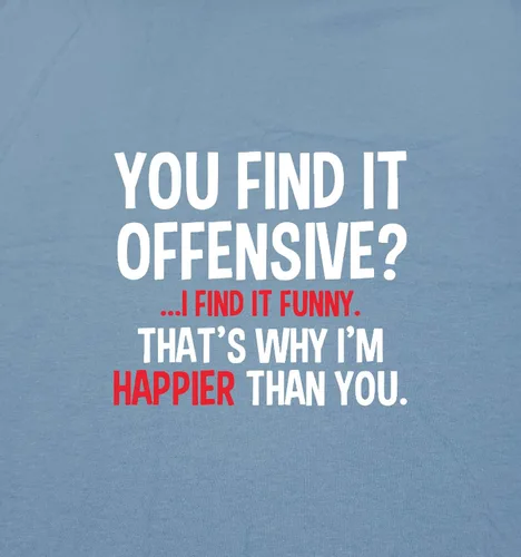 Miniatura 2 de Feelin Good Tees You Find It Offensive - Camiseta divertida con texto en inglés "I Find It Funny Sarcastic Witty