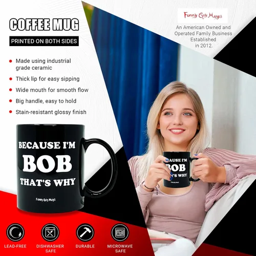 Miniatura 2 de Funny Guy Mugs Taza de café de cerámica Because I'm Bob That's Why – 11 oz – Taza de café divertida ideal para mujeres y hombres – Divertida taza