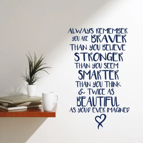 Miniatura 5 de Adhesivo de pared inspirador con cita de vinilo Always Remember You are Braver, Stronger, Smarter Adhesivo decorativo para dormitorio de mujeres
