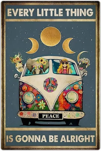 Póster decorativo retro hippie para pared, cartel de metal vintage con texto en inglés "Every Little Thing is Gonna Be Alright", perfecto para