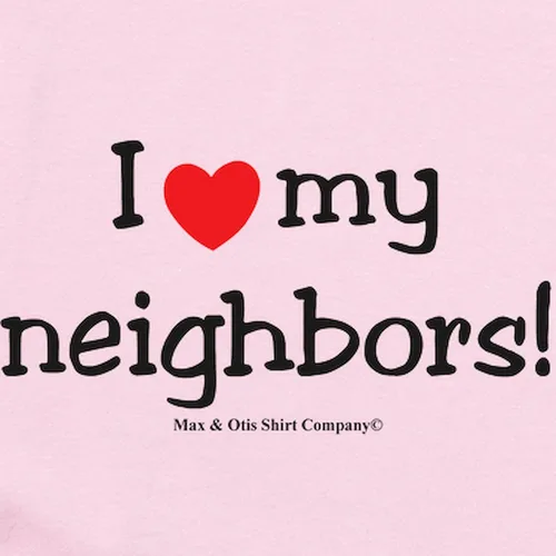 Miniatura 2 de CafePress I Love my neighbors! Infant Bodysuit Cute Infant Bodysuit Baby Romper