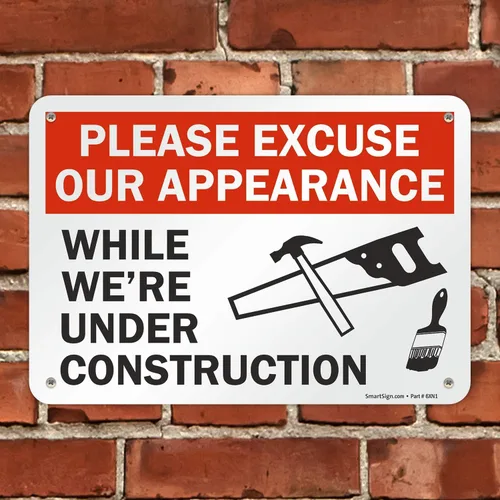 Miniatura 4 de SmartSign Letrero con texto en inglés "Please Excuse Our Appearance While We're Under Construction", plástico de 7 x 10 pulgadas