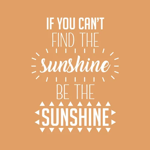 Miniatura 3 de Calcomanía de vinilo para pared, con texto en inglés "If You Can't Find The Sunshine Be The Sunshine", 23 x 17 pulgadas, decoración positiva