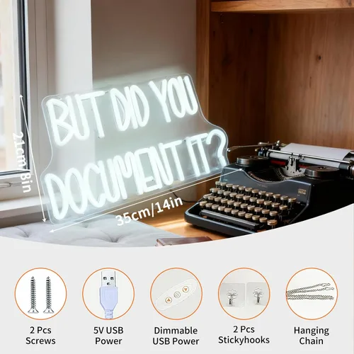 Miniatura 2 de Letrero de neón con texto en inglés "But Did You Document It", con cita de humor de oficina, luz de neón LED blanca, alimentada por USB, luz