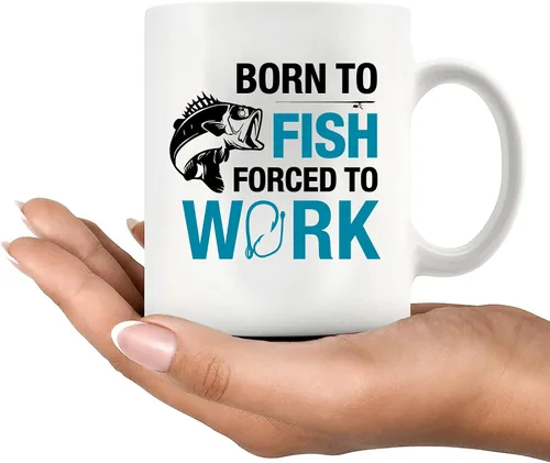 Miniatura 7 de Taza de pescador con texto en inglés "Born To Fish Forced To Work", regalos de pesca para marido, papá, abuelo, novio, café, tazas de cerámica, 11