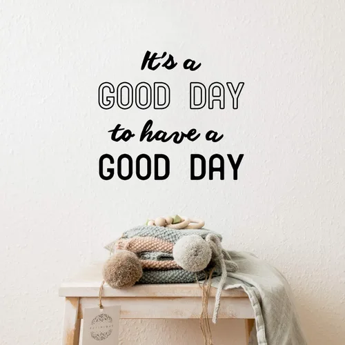 Vinilo decorativo para pared, diseño de texto en inglés «It's A Good Day to Have A Good Day», 20 x 22.5 pulgadas, citas motivacionales para la vida,