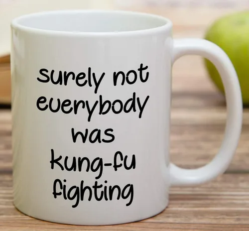 Miniatura 3 de Retreez Taza divertida – Surely Not Everybody was Kung-Fu Fighting Humor - Tazas de café de cerámica de 11 onzas – Divertido, sarcasmo, sarcástico